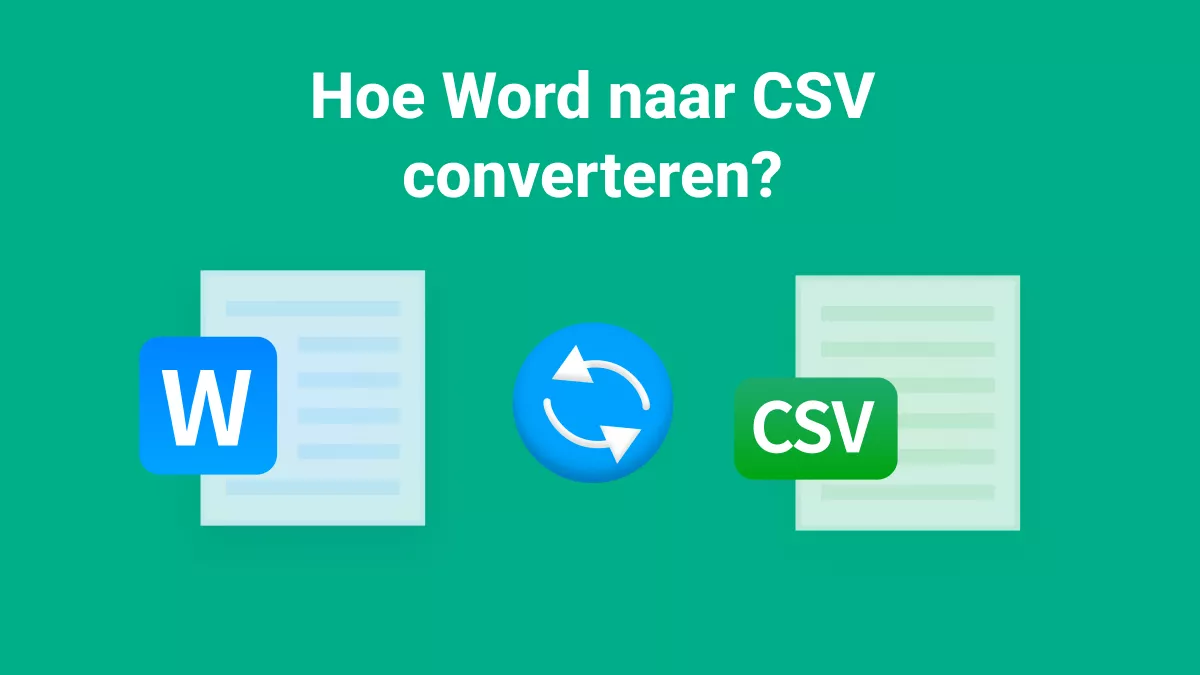 Hoe Word naar CSV converteren? 4 eenvoudige manieren